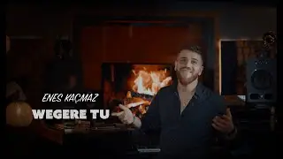 Enes Kaçmaz - Vegere Tu (Official Video)