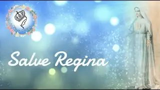 SALVE REGINA EM LATIM
