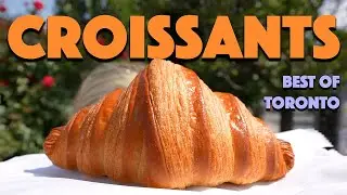 Best Croissants in Toronto! We try 7 of our favourite croissants in the city of Toronto