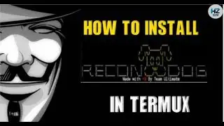 HOW TO INSTALL RECON DOG IN TERMUX