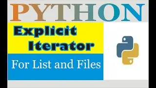 Iterator in Python | Explicit Iterator | Programming Python