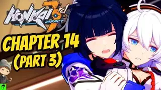 Reacting to Chapter 14 of the Main Story (Part 3) | Honkai Impact 3rd