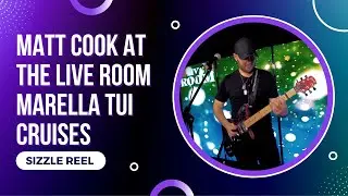 Matt Cook Sizzle Reel at the Live Room on Marella TUI Cruises