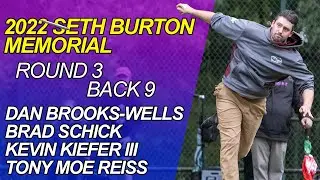 2022 Seth Burton Memorial Open I R3 B9 I BROOKS-WELLS, SCHICK, KIEFER, REISS