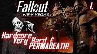 Fallout: New Vegas | Hardcore, Very Hard & Permadeath | - Energy Guns build Ep.1