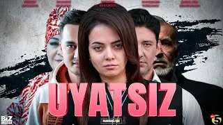 Uyatsiz   (o'zbek kino) I Уятсиз   (узбек кино)