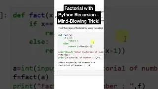 Factorial of Numbers using Recursion in Python! 