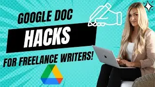 Freelance Blogging Series: Tips for Writing a Blog Post in Google Docs