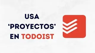 Proyectos Todoist: ¿Mejor Que Papel?