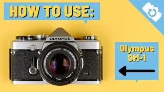 How to Use: Olympus OM-1 - Kamerastore