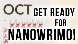 Preptober 2022: How to PREPARE for NaNoWriMo 2022!