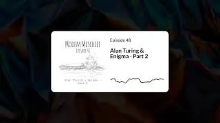 Alan Turing & Enigma - Part 2