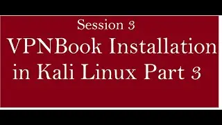 VPNBook Installation in Kali Linux | VPNBook Installation Tutorial