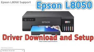 How to download and install Epson EcoTank L8050 Printer USB driver on Windows.Epson8050 Driver Setup