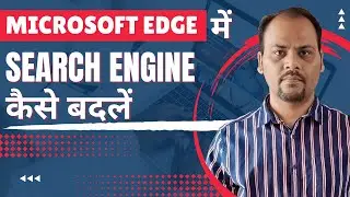 How To Change Search Engine In Microsoft Edge? // Change Default Search Engine // Mukesh Nuna