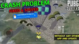 How To Fix The Crash Problem In Pubg Mobile Lite | Pubg Mobile Lite Crash Problem Solved | Pubg Lite