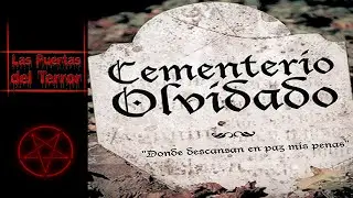 Cementerio Olvidado Las Puertas del terror