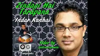 Indar Kanhai - Zindagi Hai Tarapana