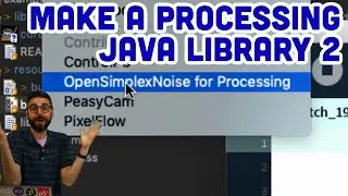 How to Make a Processing (Java) Library Part 2