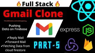 🔴 Full stack Gmail clone in ReactJS | (NodeJS, Expressjs, Redux, Firebase ) | Part 5