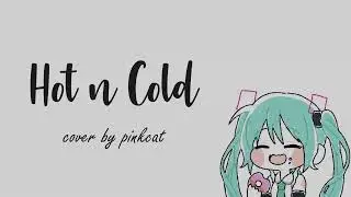 Hatsune Miku - Hot N Cold (Cover)