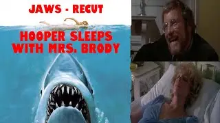 Jaws - Recut | Hooper Sleeps With Mrs. Brody