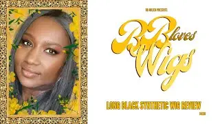 S4E35 ~ Long Black Synthetic Wig Review