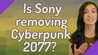 Is Sony removing Cyberpunk 2077?