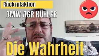 BMW AGR Kühler defekt - Probleme BMW Diesel Modelle die Wahrheit was uns BMW verschweigt