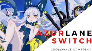 Azur Lane: Crosswave - Nintendo Switch Gameplay / Photomode (World Wildlife Fund Fundraiser)