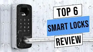 BEST Smart Locks in 2023 | Top 6 : Best Smart Door Lock (Buying Guide)