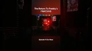 Go Watch the FULL Episode Out NOW! - The Return To Freddy's: Episode 4 
