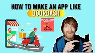 How To Make An App Like DoorDash