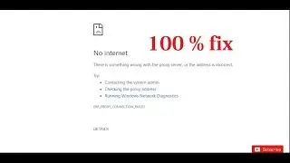 How To Fix There is something wrong the proxy server or the adress is incorrect  try | google chrome