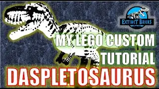DASPLETOSAURUS LEGO CUSTOM TUTORIAL VIDEO GUYS ดาสเปลโทซอรัส ダスプレトサウルス  дасплетозавр