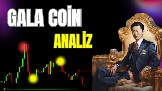 GALA COİN'İN GELECEĞİ.GALA COİN FİYATI NE OLUR ? ANALİZİ