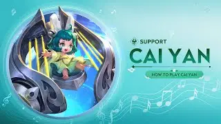 Hero Basic Tutorial | Cai Yan
