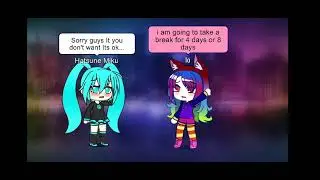 Gacha club-Guys i am take a break for 4 days ♥️ Miku hatsune Shes take my Channel for this four days