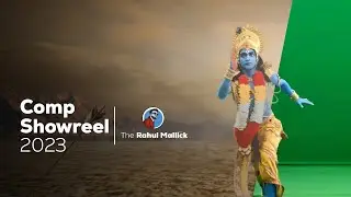 COMP SHOWREEL 2023  |  Rahul Mallick  |