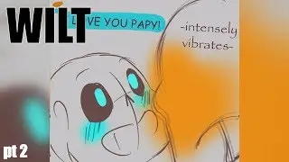 Fontcest UnderSwap: Wilt #2 (END)