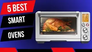 5 Best Smart Ovens for Effortless Cooking!