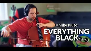 Unlike Pluto - Everything Black (Cello Instrumental Loop Cover)
