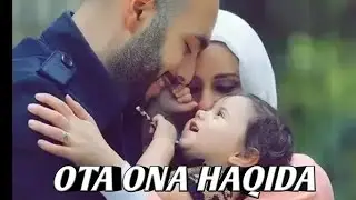 ОТА ОНА ХАКИДА...☝🏻ШУКУРУЛЛО ДОМЛА | OTA ONA XAQIDA... SHUKURULLOH DOMLA