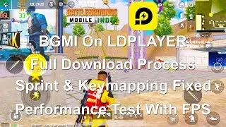 Play BGMI on LDPLAYER Emulator | Battlegrounds Mobile India Gameloop Alternative | Sprint & Key Fix