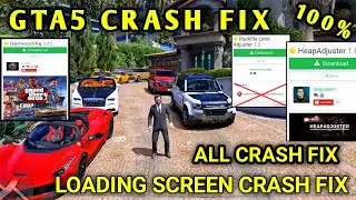 GTA 5 CRASH FIX || GTA 5 LOADING SCREEN CRASH FIX || ALL CRASH FIX || 100%