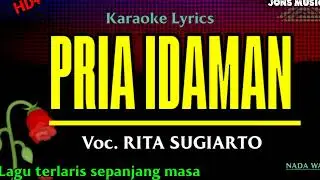 PRIA IDAMAN || RITA SUGIARTO || KARAOKE DANGDUT NADA WANITA @Jonsmusic