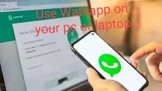 How to use Watsapp on your pc or laptop| Aapne pc ya laptop me kaise watsapp use kare ||