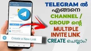 How To Create Multiple Invite Link Of Any Telegram Channel / Group | Malayalam