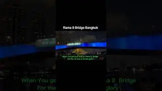When you see Rama 8 bridge Bangkok Thailand for the first time #thailand #rama8bridge #travel