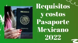 CÓMO TRAMITAR EL PASAPORTE MEXICANO 2022 🇲🇽